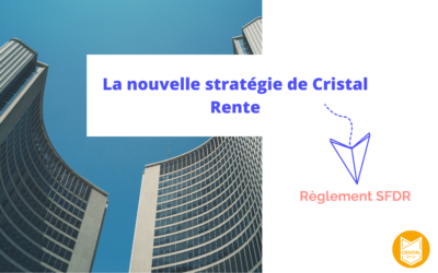 La nouvelle stratégie de Cristal Rente en matière de durabilité